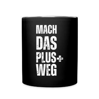 Motivierendes Druckdesign mit positivem Spruch - Tasse einfarbig - Schwarz - Vorne