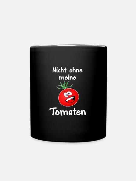 Nicht ohne meine Tomaten - Tasse einfarbig - Schwarz