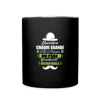 Derrière chaque grande fille se trouve un père - Mug uni - noir - Devant