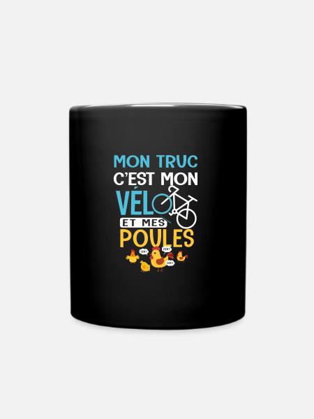 Vélo Mon truc c est mon velo et mes poules velo - Mug uni - noir