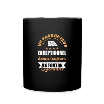 Un parqueteur exceptionnel donne toujours untonton - Mug uni - noir - Devant