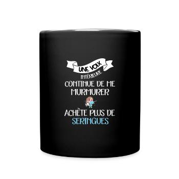 Une voix intérieure seringue t-shirt infirmière - Mug uni - noir - Devant