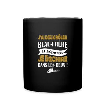 j'ai deux rôles beau-frère et bûcheron t-shirt - Mug uni - noir - Devant