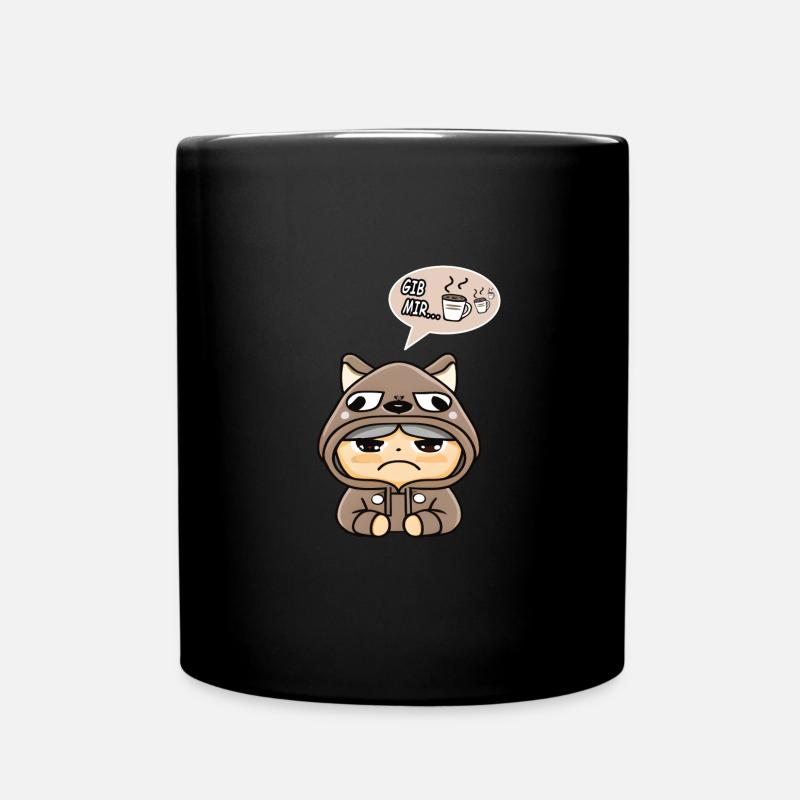 Gib mir Kaffee Morgenmuffel lustiger Spruch - Tasse einfarbig - Schwarz