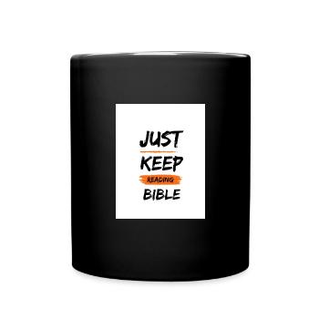 just keep reading the bible - Tasse einfarbig - Schwarz - Vorne