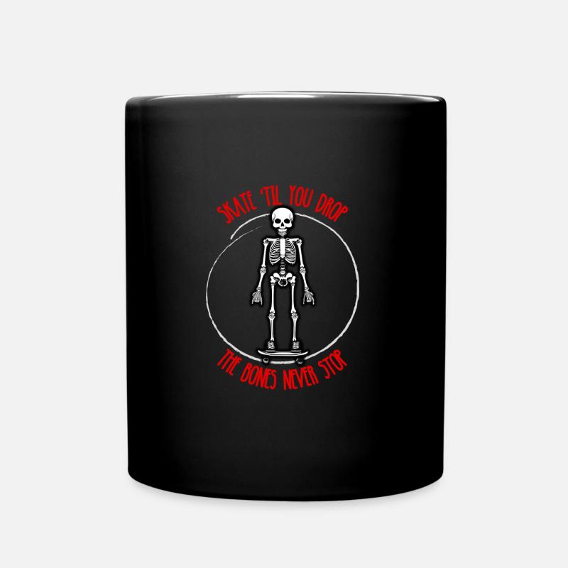 Skate 'til you drop - the bones never stop #1 - Full Colour Mug - black