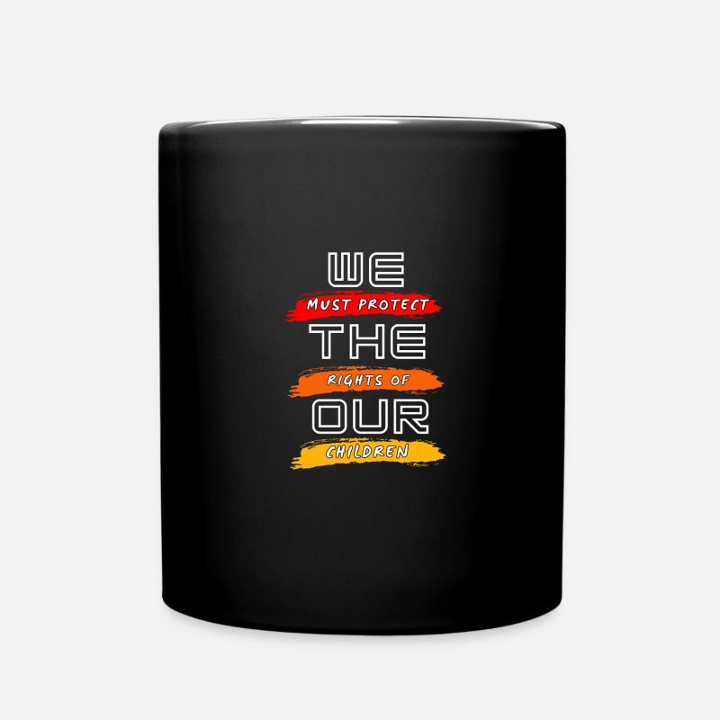 Nous devons protéger les droits de nos enfants - Mug uni - noir