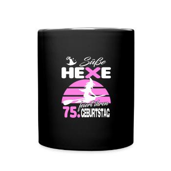 75 Jahre Geburtstag Frau Hexe Süß Süss Jahrestag - Tasse einfarbig - Schwarz - Vorne