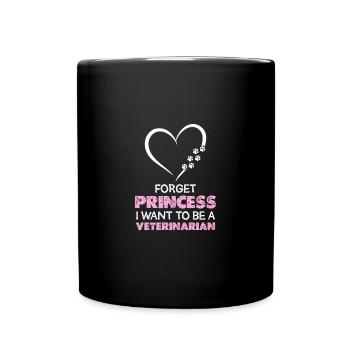 Vergiss Prinzessin ich will Tierarzt werden Liebha - Tasse einfarbig - Schwarz - Vorne