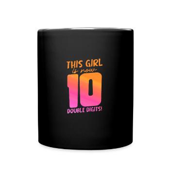 Funny 10th Birthday Gift Girl Party Fun - Full Colour Mug - black - Front