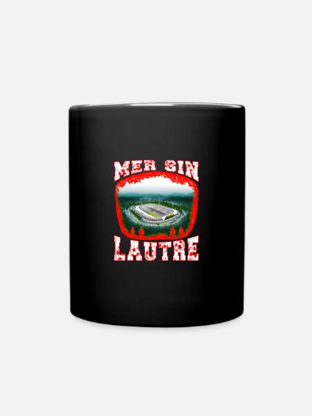 Lautre Lautern Kaiserslautern Pfalz Pfälzisch Fan - Tasse einfarbig - Schwarz