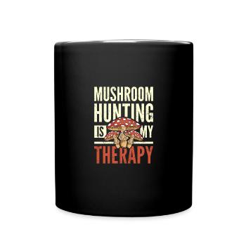 Mushroom hunting is my therapy - Full Colour Mug - black - Front