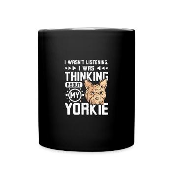 I was thinking about my yorkie - Tasse einfarbig - Schwarz - Vorne