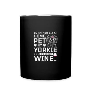 Asseyez-vous à la maison et buvez du vin avec mon Yorkie - Mug uni - noir - Devant