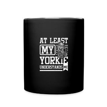 At least my Yorkie understands me - Full Colour Mug - black - Front
