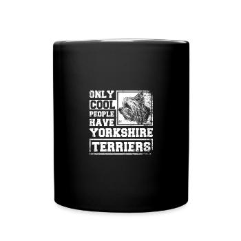 Only cool people have yorkshire terriers - Tasse einfarbig - Schwarz - Vorne