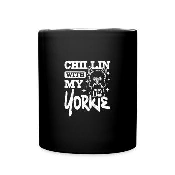 chillin with my yorkie - Tasse einfarbig - Schwarz - Vorne