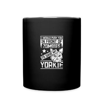 Poussez-vous devant des zombies pour sauver mon yorkie - Mug uni - noir - Devant