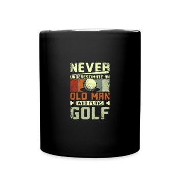 Never underestimate a golfing old man - Tasse einfarbig - Schwarz - Vorne