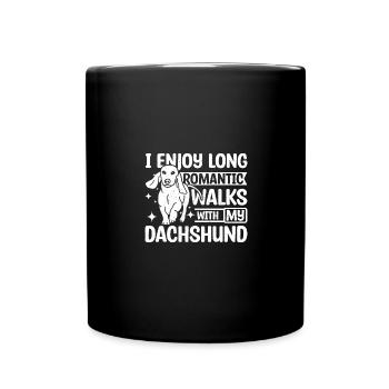 I enjoy long romantic walks with my dachshund - Full Colour Mug - black - Front