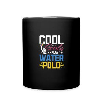 Cool girls play water polo - Full Colour Mug - black - Front