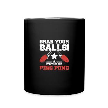 Prenez vos balles c’est l’heure du ping-pong - Mug uni - noir - Devant