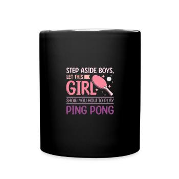 Laissez cette fille vous montrer comment jouer au ping-pong - Mug uni - noir - Devant