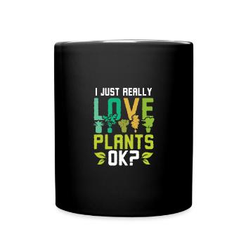 Horticulturist Really love plants ok? Botanist - Tasse einfarbig - Schwarz - Vorne