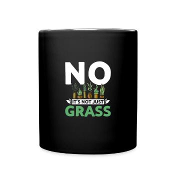 No it's not just grass botanist - Tasse einfarbig - Schwarz - Vorne
