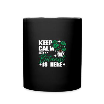 Keep calp the botanist is here - Tasse einfarbig - Schwarz - Vorne