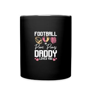 Pregnancy Football or pom poms daddy loves you - Full Colour Mug - black - Front