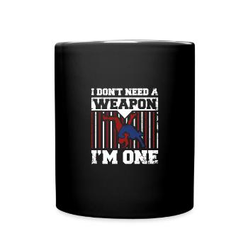 I don't need a weapon I'm one Sambo - Full Colour Mug - black - Front