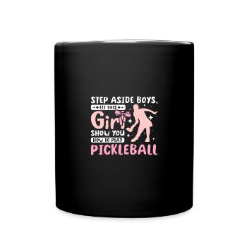 Laissez cette fille vous montrer comment jouer au pickleball - Mug uni - noir - Devant