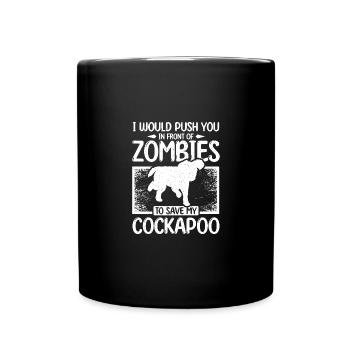 Vous pousser devant les zombies pour sauver mon cockapoo - Mug uni - noir - Devant