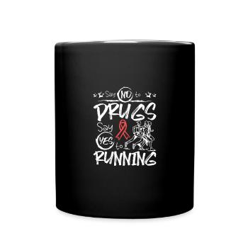 Say No To Drugs Say Yes To Running Red Ribbon - Full Colour Mug - black - Front