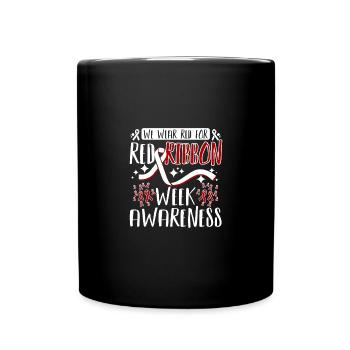 We wear red for red ribbon week awareness - Full Colour Mug - black - Front