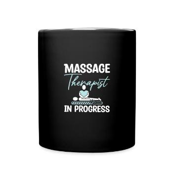 Massage therapist in progress - Tasse einfarbig - Schwarz - Vorne