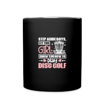 Laissez cette fille vous montrer comment jouer au Disc Golf - Mug uni - noir - Devant