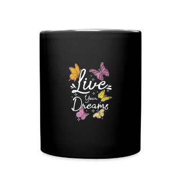 Live your dreams, Butterfly - Tasse einfarbig - Schwarz - Vorne