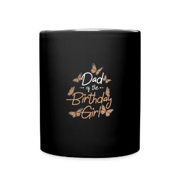 Butterfly Family Dad of The Birthday Girl - Tasse einfarbig - Schwarz - Vorne