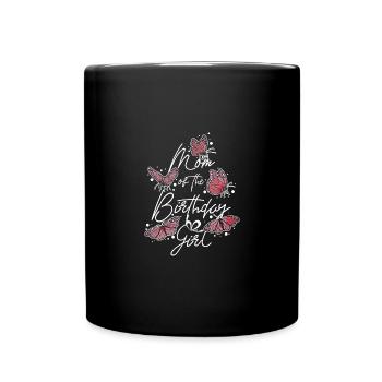 Butterfly Family mom of The Birthday Girl - Tasse einfarbig - Schwarz - Vorne