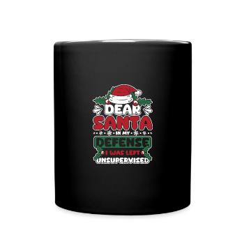Dear santa in my defense I was left unsupervised - Tasse einfarbig - Schwarz - Vorne