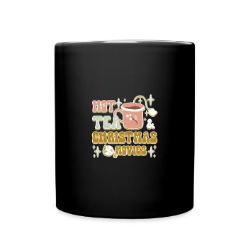 Hot tea and christmas movies - Tasse einfarbig - Schwarz - Vorne