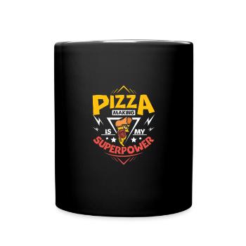 Pizza making is my superpower - Tasse einfarbig - Schwarz - Vorne