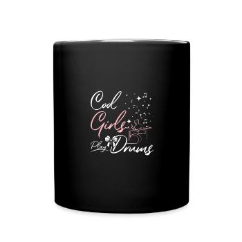 Des filles cool jouent de la batterie - Mug uni - noir - Devant