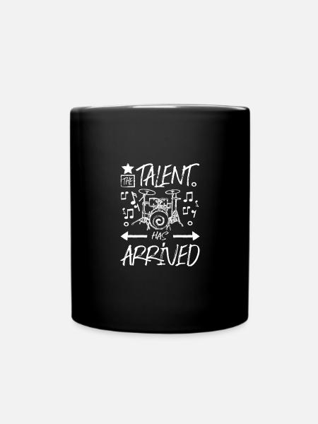 The talent has arrived drummer - Tasse einfarbig - Schwarz