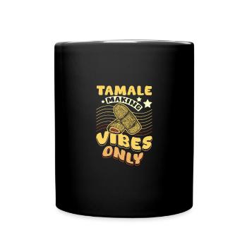 Tamale ne fait que des vibrations - Mug uni - noir - Devant