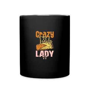 Crazy tamales lady - Full Colour Mug - black - Front
