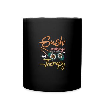 Sushi making is my therapy - Tasse einfarbig - Schwarz - Vorne