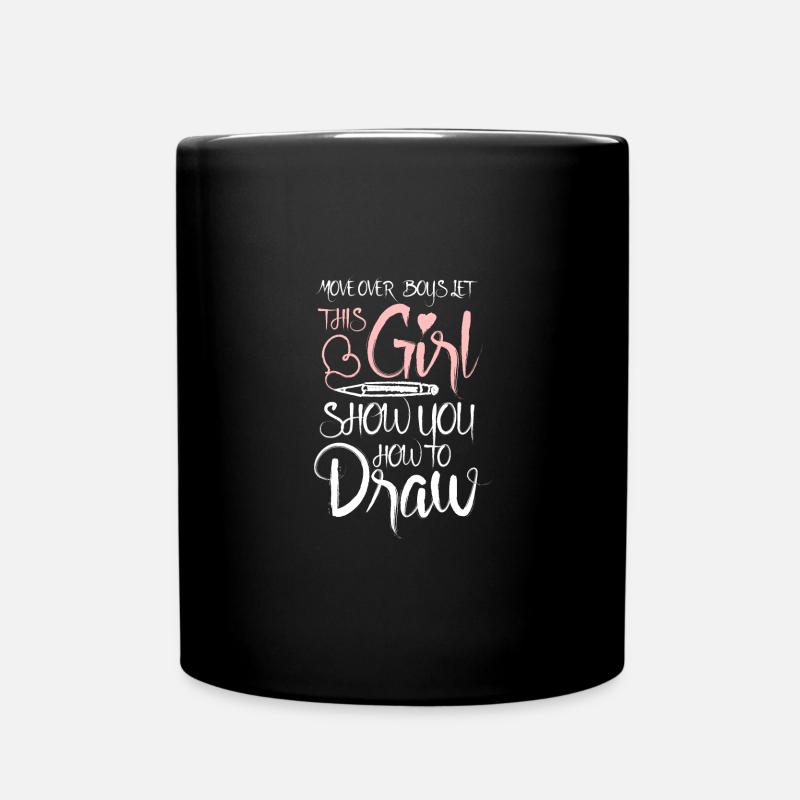 Déplacez-vous sur les garçons, laissez cette fille vous montrer comment dessiner - Mug uni - noir